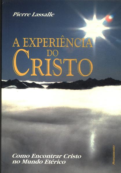 A Experiência Do Cristo