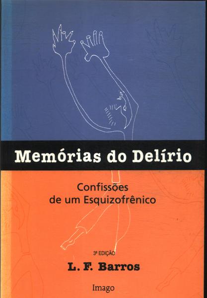 Memórias Do Delírio