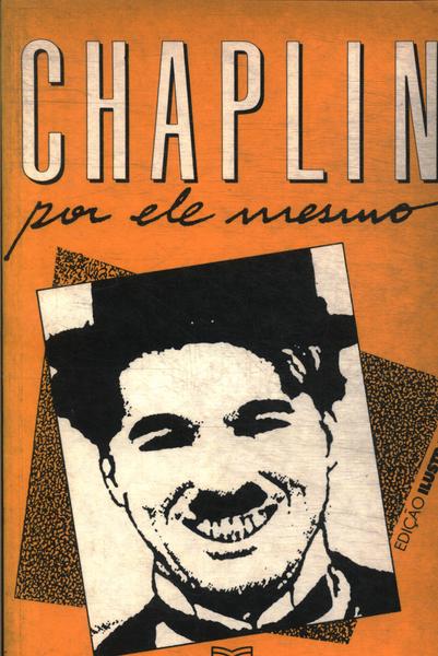 Chaplin Por Ele Mesmo