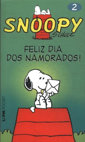 Snoopy: Feliz Dia Dos Namorados Vol 2