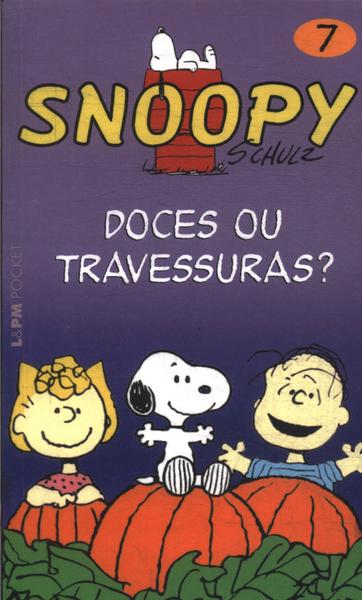 Snoopy: Doces Ou Travessuras? Vol 7