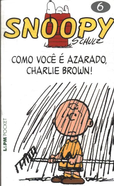 Snoopy: Como Você É Azarado, Charlie Brown!