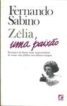 Zélia, Uma Paixão