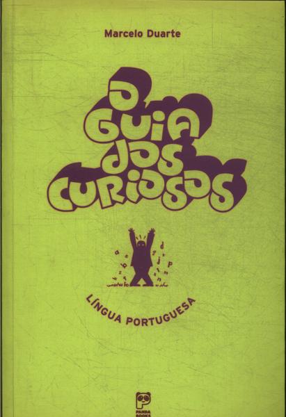 O Guia Dos Curiosos: Língua Portuguesa
