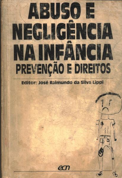Abuso E Negligência Na Infância