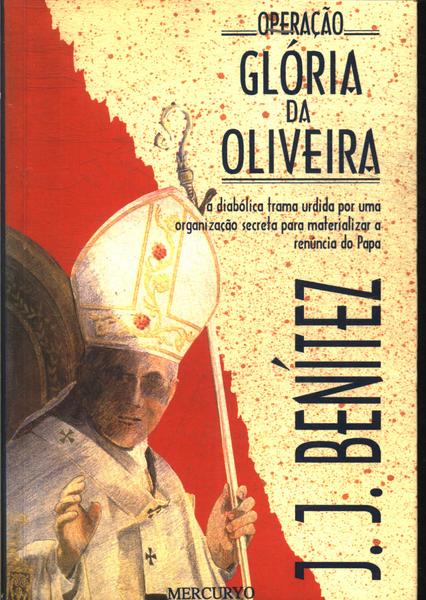 Operaçao Gloria Da Oliveira