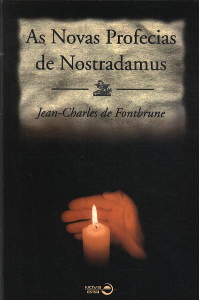 As Novas Profecias De Nostradamus