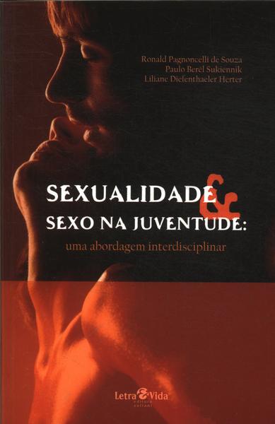 Sexualidade & Sexo Na Juventude
