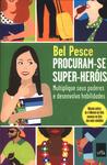 Procuram-se Super-heróis