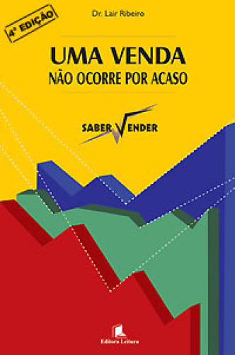 Uma Venda Nao Ocorre Por Acaso