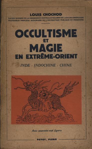 Ocultisme Et Magie En Extrême-orient