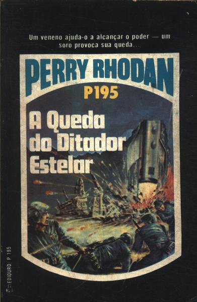 Perry Rhodan: A Queda Do Ditador Estelar