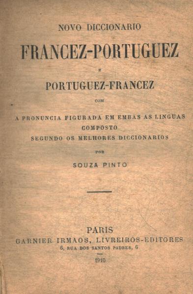 Novo Diccionario Francez-portuguez E Portuguez-francez