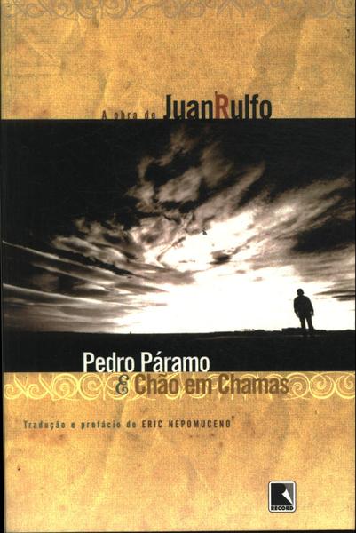 Pedro Paramo E Chão Em Chamas
