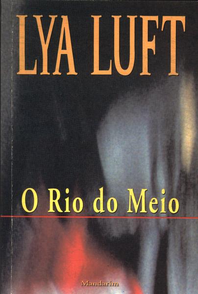 O Rio Do Meio