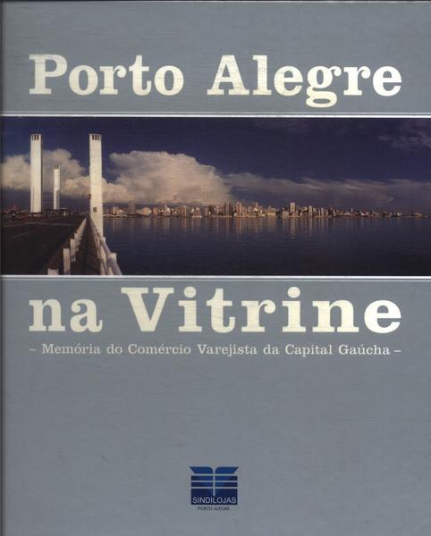 Porto Alegre Na Vitrine