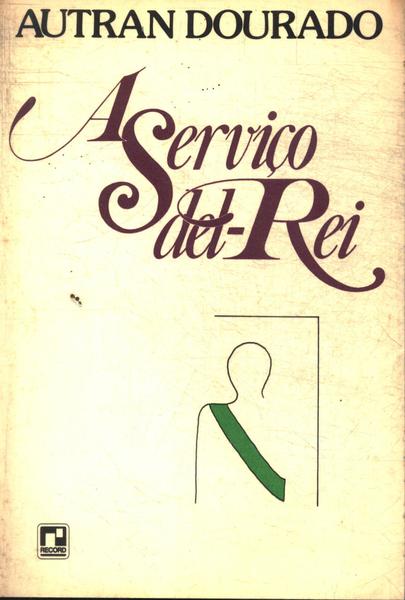 A Serviço Del-rei