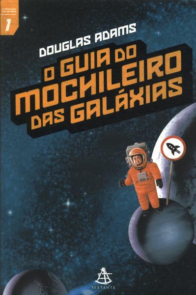 O Guia Do Mochileiro Das Galáxias