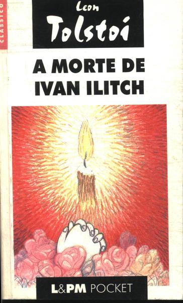 A Morte De Ivan Ilitch