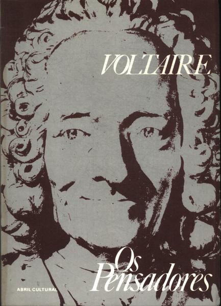 Os Pensadores: Voltaire