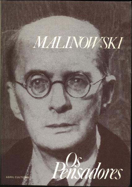 Os Pensadores: Malinowski