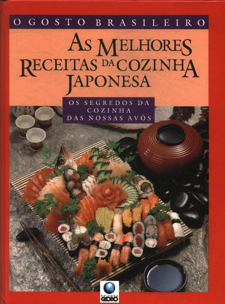 As Melhores Receitas Da Cozinha Japonesa