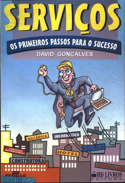 Serviços: Os Primeiros Passos Para O Sucesso