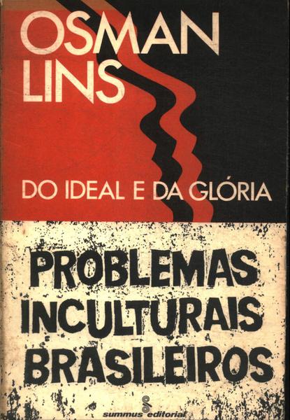 Do Ideal E Da Glória: Problemas Inculturais Brasileiros