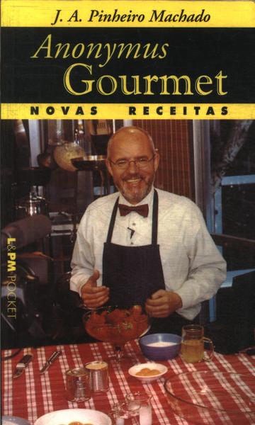 Anonymus Gourmet: Novas Receitas