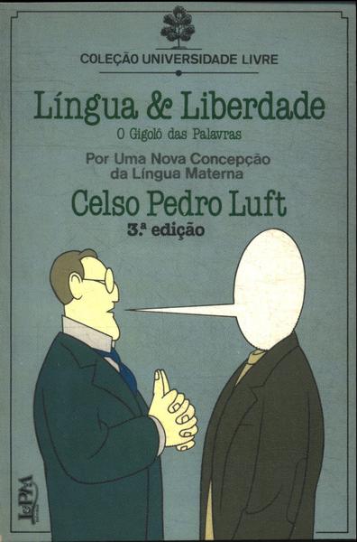 Língua E Liberdade: O Gigolô Das Palavras