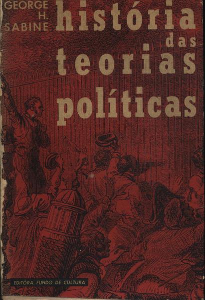 História Das Teorias Políticas Vol 1
