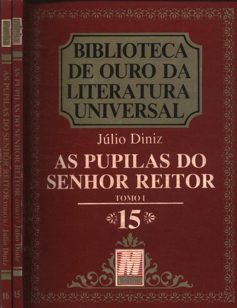 As Pupilas Do Senhor Reitor (2 Volumes)
