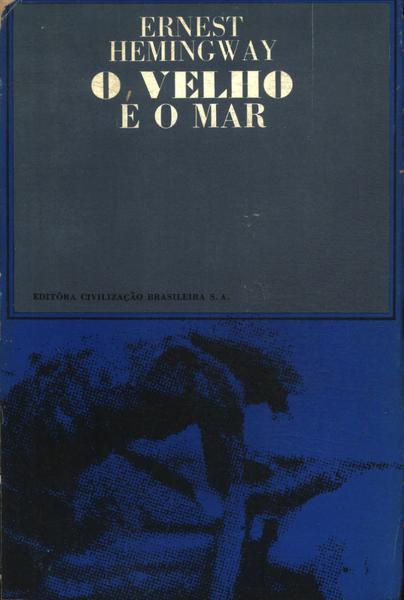 O Velho E O Mar