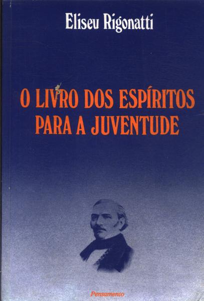 O Livro Dos Espíritos Para A Juventude