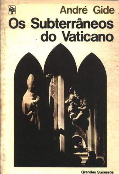 Os Subterrâneos Do Vaticano