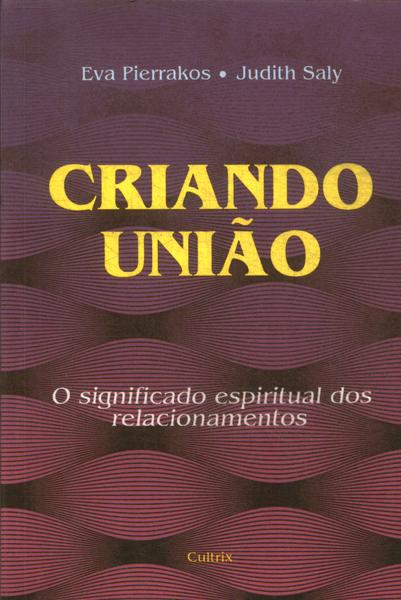 Criando União