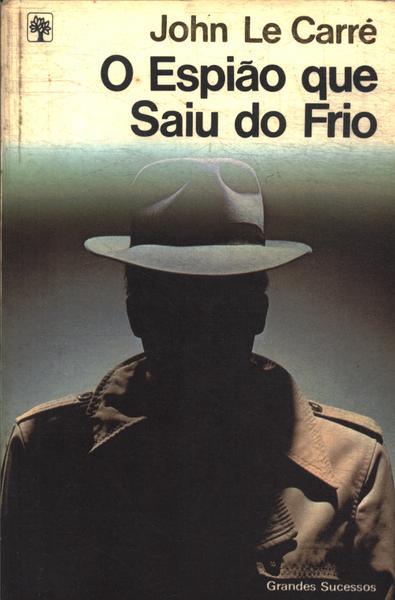 O Espião Que Saiu Do Frio