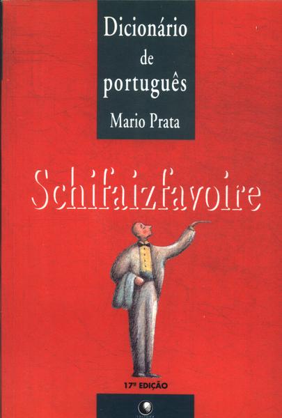 Dicionário De Português: Schifaizfavoire, Crônicas Lusitanas