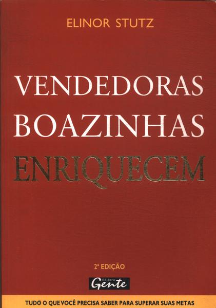 Vendedoras Boazinhas Enriquecem