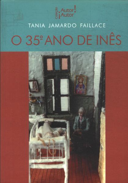 O 35º Ano De Inês