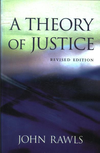 A Theory Of Justice