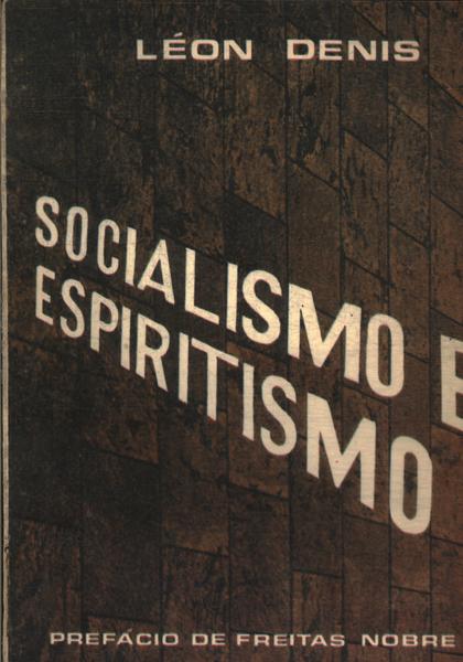 Socialismo E Espiritismo