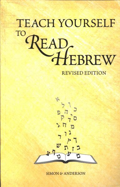 Teach Yourself To Read Hebrew