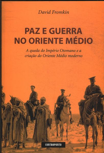 Paz E Guerra No Oriente Médio