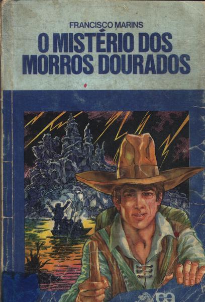 O Misterio Dos Morros Dourados