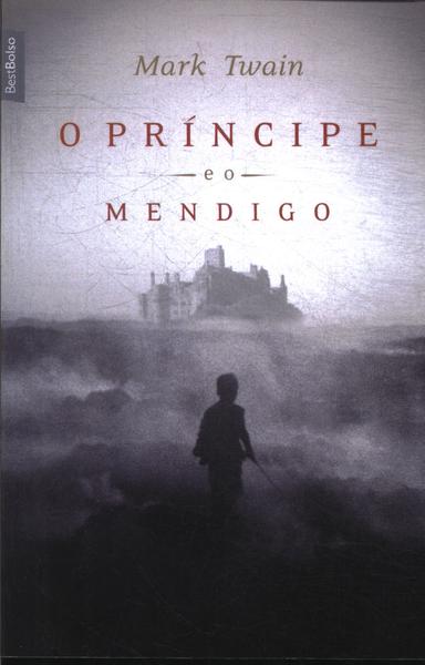 O Príncipe E O Mendigo