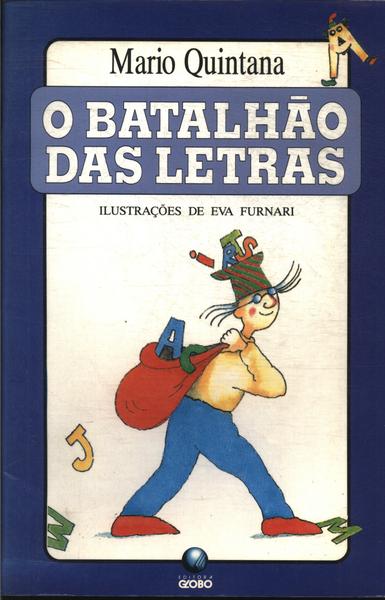 O Batalhão Das Letras