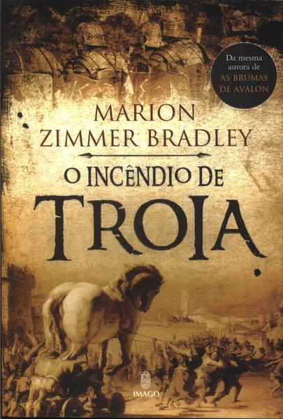 O Incêndio De Tróia