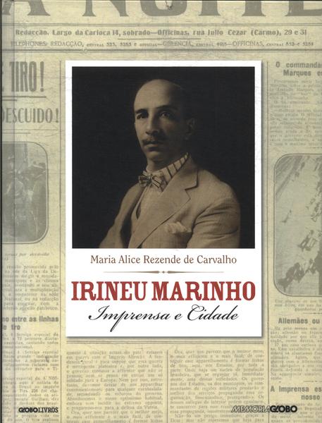 Irineu Marinho: Imprensa E Cidade ( Não Inclui Cd)