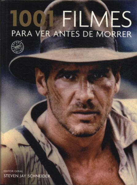1001 Filmes Para Ver Antes De Morrer